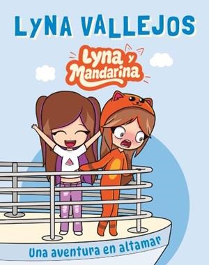 LYNA Y MANDARINA | 9788410239616 | VALLEJOS, LYNA | Llibreria L'Illa - Llibreria Online de Mollet - Comprar llibres online