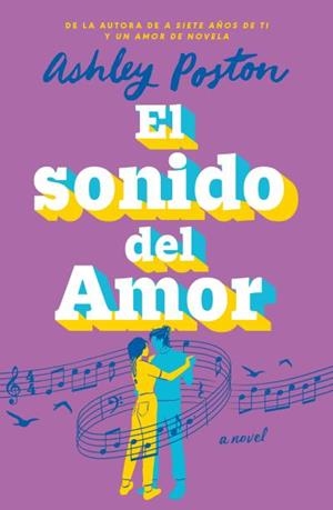 SONIDO DEL AMOR, EL | 9788410391246 | POSTON, ASHLEY | Llibreria L'Illa - Llibreria Online de Mollet - Comprar llibres online