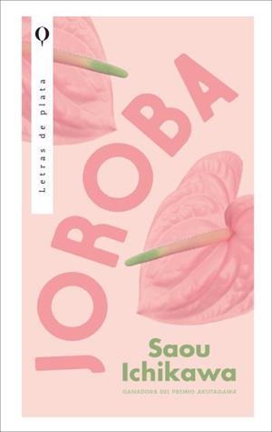 JOROBA | 9788410439061 | ICHIKAWA, SAOU | Llibreria L'Illa - Llibreria Online de Mollet - Comprar llibres online