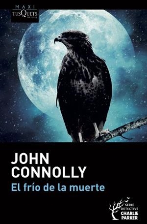 FRÍO DE LA MUERTE, EL | 9788490668498 | CONNOLLY, JOHN | Llibreria L'Illa - Llibreria Online de Mollet - Comprar llibres online