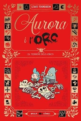 AURORA I L'ORC. EL TERROR DELS ORCS | 9788447953035 | TRONDHEIM, LEWIS | Llibreria L'Illa - Llibreria Online de Mollet - Comprar llibres online