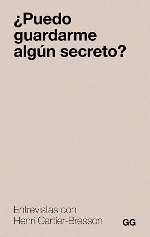 PUEDO GUARDARME ALGÚN SECRETO? | 9788425236129 | CARTIER-BRESSON, HENRI