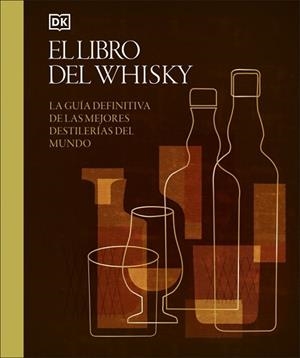 LIBRO DEL WHISKY, EL | 9780241776018 | DK | Llibreria L'Illa - Llibreria Online de Mollet - Comprar llibres online
