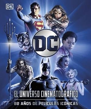 DC EL UNIVERSO CINEMATOGRÁFICO | 9780241773475 | DK | Llibreria L'Illa - Llibreria Online de Mollet - Comprar llibres online