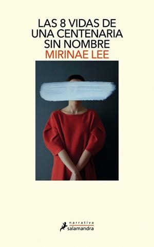 8 VIDAS DE UNA CENTENARIA SIN NOMBRE, LAS | 9788419851901 | LEE, MIRINAE | Llibreria L'Illa - Llibreria Online de Mollet - Comprar llibres online