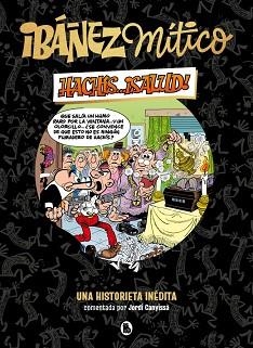 IBÁÑEZ MÍTICO 1 - HACHÍS... ¡SALUD! | 9788402429834 | IBÁÑEZ, FRANCISCO | Llibreria L'Illa - Llibreria Online de Mollet - Comprar llibres online