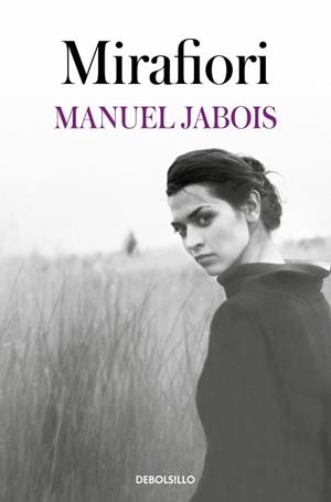 MIRAFIORI | 9788466374491 | JABOIS, MANUEL | Llibreria L'Illa - Llibreria Online de Mollet - Comprar llibres online