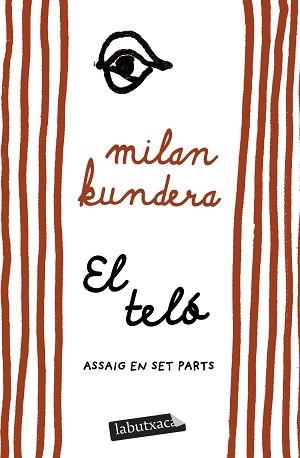 TELÓ, EL | 9791387802110 | KUNDERA, MILAN | Llibreria L'Illa - Llibreria Online de Mollet - Comprar llibres online