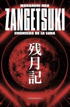 ZANGETSUKI. CRÓNICAS DE LA LUNA | 9788445019825 | ODA, MASAKUNI | Llibreria L'Illa - Llibreria Online de Mollet - Comprar llibres online