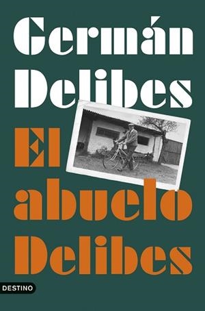 ABUELO DELIBES, EL | 9788423368389 | DELIBES CABALLERO, GERMÁN | Llibreria L'Illa - Llibreria Online de Mollet - Comprar llibres online