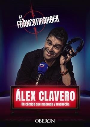 FRANCOTIRAROCK, EL | 9788441552470 | CLAVERO, ÁLEX | Llibreria L'Illa - Llibreria Online de Mollet - Comprar llibres online