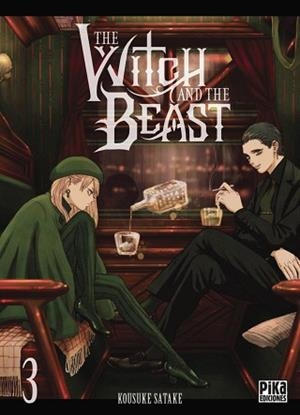 THE WITCH AND THE BEAST 3 | 9782811696689 | SATAKE, KOUSUKE | Llibreria L'Illa - Llibreria Online de Mollet - Comprar llibres online