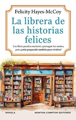 LIBRERA DE LAS HISTORIAS FELICES, LA | 9788410359536 | HAYES-MCCOY, FELICITY | Llibreria L'Illa - Llibreria Online de Mollet - Comprar llibres online