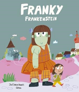 FRANKY FRANKENSTEIN | 9791387834517 | ANDRÉS, JOSÉ CARLOS | Llibreria L'Illa - Llibreria Online de Mollet - Comprar llibres online