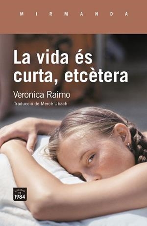 VIDA ÉS CURTA ETCÈTERA, LA | 9791387757182 | RAIMO, VERONICA | Llibreria L'Illa - Llibreria Online de Mollet - Comprar llibres online