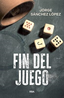 FIN DEL JUEGO | 9788410981317 | SÁNCHEZ LÓPEZ, JORGE | Llibreria L'Illa - Llibreria Online de Mollet - Comprar llibres online