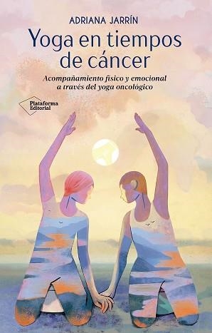 YOGA EN TIEMPOS DE CÁNCER | 9791387813338 | JARRÍN, ADRIANA
