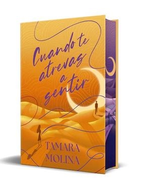 CUANDO TE ATREVAS A SENTIR (EDICIÓN ESPECIAL LIMITADA) | 9788419822925 | MOLINA, TAMARA | Llibreria L'Illa - Llibreria Online de Mollet - Comprar llibres online