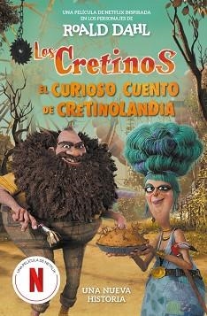 CRETINOS, LOS | 9788410190887 | DAHL, ROALD | Llibreria L'Illa - Llibreria Online de Mollet - Comprar llibres online