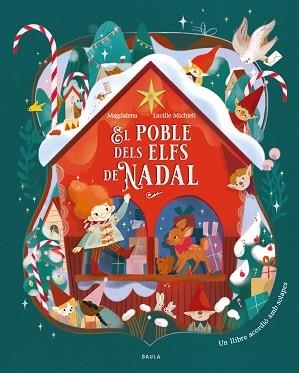 POBLE DELS ELFS DE NADAL, EL | 9788447952984 | MAGDALENA | Llibreria L'Illa - Llibreria Online de Mollet - Comprar llibres online