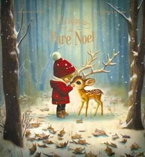 INFÀNCIA DEL PARE NOEL, LA | 9788447955237 | PEREZ, SÉBASTIEN | Llibreria L'Illa - Llibreria Online de Mollet - Comprar llibres online