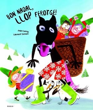 BON NADAL LLOP FEROTGE! | 9788447954568 | LEROY, JEAN