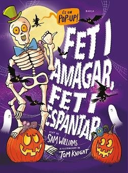 FET I AMAGAR FET I ESPANTAR | 9788447953103 | WILLIAMS, SAM | Llibreria L'Illa - Llibreria Online de Mollet - Comprar llibres online