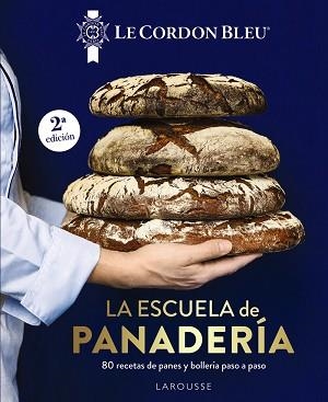 ESCUELA DE PANADERÍA. LE CORDON BLEU® | 9791387520182 | LE CORDON BLEU® | Llibreria L'Illa - Llibreria Online de Mollet - Comprar llibres online