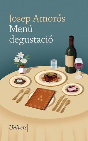 MENÚ DEGUSTACIÓ | 9788419721440 | AMORÓS MASACHS, JOSEP | Llibreria L'Illa - Llibreria Online de Mollet - Comprar llibres online