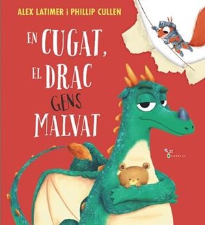 EN CUGAT EL DRAC GENS MALVAT | 9788413494944 | LATIMER, ALEX | Llibreria L'Illa - Llibreria Online de Mollet - Comprar llibres online