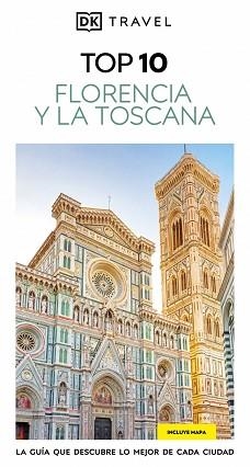 FLORENCIA Y LA TOSCANA (GUÍAS VISUALES TOP 10) | 9780241789001 | DK | Llibreria L'Illa - Llibreria Online de Mollet - Comprar llibres online