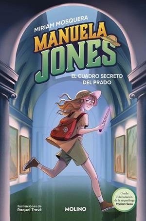 MANUELA JONES 3 - EL CUADRO SECRETO DEL PRADO | 9788427249585 | MOSQUERA, MIRIAM/SECO ÁLVAREZ, MYRIAM | Llibreria L'Illa - Llibreria Online de Mollet - Comprar llibres online