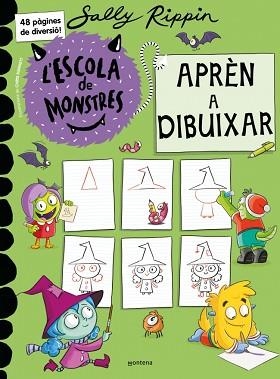L'ESCOLA DE MONSTRES - APRÈN A DIBUIXAR | 9791387598136 | RIPPIN, SALLY | Llibreria L'Illa - Llibreria Online de Mollet - Comprar llibres online
