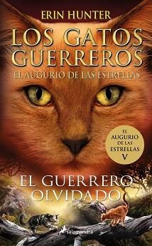 GATOS GUERREROS | EL AUGURIO DE LAS ESTRELLAS 5 - EL GUERRERO OLVIDADO | 9788419275318 | HUNTER, ERIN | Llibreria L'Illa - Llibreria Online de Mollet - Comprar llibres online