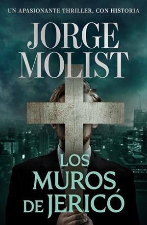 MUROS DE JERICÓ, LOS | 9788466381482 | MOLIST, JORGE | Llibreria L'Illa - Llibreria Online de Mollet - Comprar llibres online