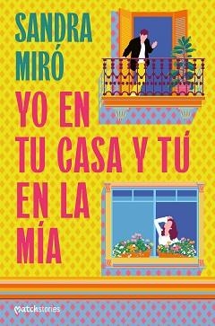 YO EN TU CASA Y TÚ EN LA MÍA | 9788427054356 | MIRÓ, SANDRA | Llibreria L'Illa - Llibreria Online de Mollet - Comprar llibres online