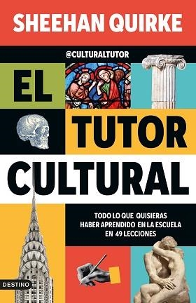 TUTOR CULTURAL, EL | 9788423368419 | SHEEHAN QUIRKE (@CULTURALTUTOR) | Llibreria L'Illa - Llibreria Online de Mollet - Comprar llibres online