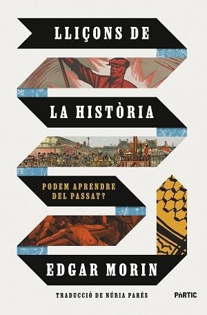 LLIÇONS DE LA HISTÒRIA | 9788498096163 | MORIN, EDGAR | Llibreria L'Illa - Llibreria Online de Mollet - Comprar llibres online