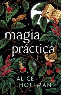 MAGIA PRÁCTICA | 9788410085831 | HOFFMAN, ALICE | Llibreria L'Illa - Llibreria Online de Mollet - Comprar llibres online