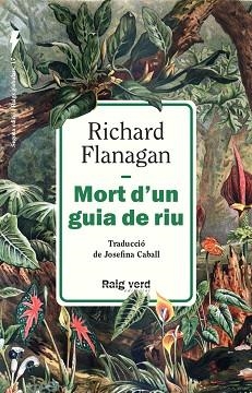 MORT D'UN GUIA DE RIU | 9788410487642 | FLANAGAN, RICHARD | Llibreria L'Illa - Llibreria Online de Mollet - Comprar llibres online