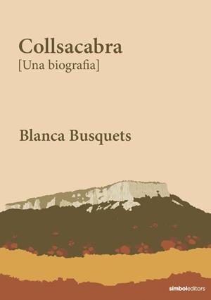 COLLSACABRA | 9788418696558 | BUSQUETS, BLANCA | Llibreria L'Illa - Llibreria Online de Mollet - Comprar llibres online
