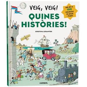VEIG VEIG! QUINES HISTÒRIES! | 9788411582605 | LOSANTOS, CRISTINA | Llibreria L'Illa - Llibreria Online de Mollet - Comprar llibres online