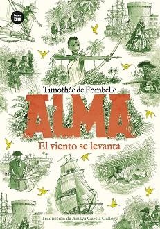 ALMA. EL VIENTO SE LEVANTA. TOMO 1 | 9788410860155 | DE FOMBELLE, TIMOTHÉE | Llibreria L'Illa - Llibreria Online de Mollet - Comprar llibres online