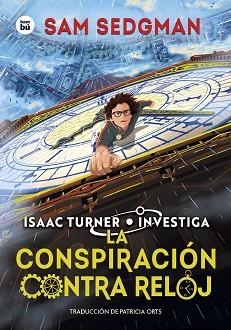 CONSPIRACIÓN CONTRA RELOJ, LA | 9788410860056 | SEDGMAN, SAM | Llibreria L'Illa - Llibreria Online de Mollet - Comprar llibres online