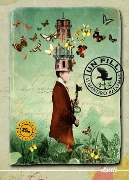 FILL, UN | 9788419478443 | PALOMAS PUBILL, ALEJANDRO | Llibreria L'Illa - Llibreria Online de Mollet - Comprar llibres online