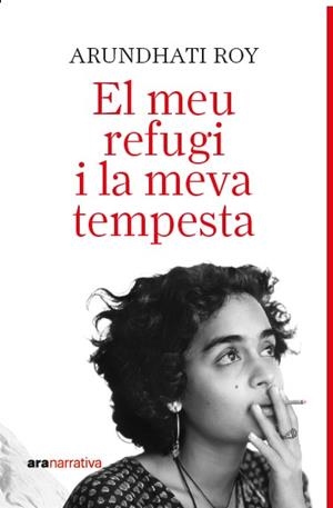 MEU REFUGI I LA MEVA TEMPESTA, EL | 9788411731737 | ROY, ARUNDATHI | Llibreria L'Illa - Llibreria Online de Mollet - Comprar llibres online