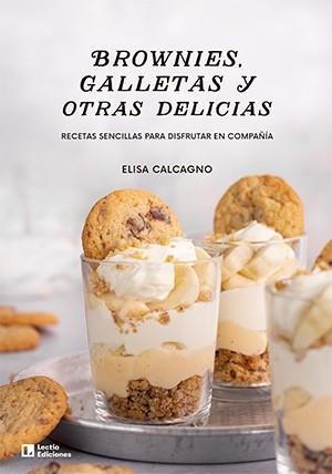 BROWNIES GALLETAS Y OTRAS DELICIAS | 9788418735868 | CALCAGNO, ELISA | Llibreria L'Illa - Llibreria Online de Mollet - Comprar llibres online