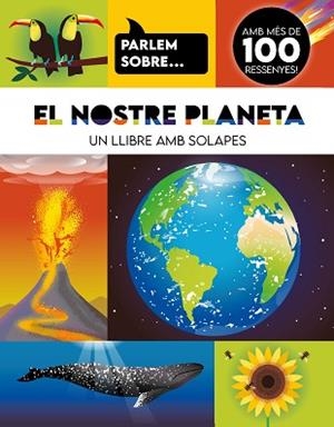 PARLEM SOBRE... EL NOSTRE PLANETA | 9788410516960 | Llibreria L'Illa - Llibreria Online de Mollet - Comprar llibres online