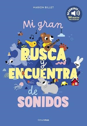 MI GRAN BUSCA Y ENCUENTRA DE SONIDOS | 9788408301660 | Llibreria L'Illa - Llibreria Online de Mollet - Comprar llibres online