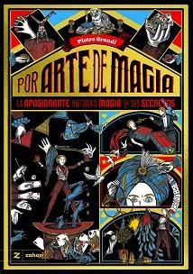POR ARTE DE MAGIA | 9791387709617 | GRANDI, PIETRO | Llibreria L'Illa - Llibreria Online de Mollet - Comprar llibres online